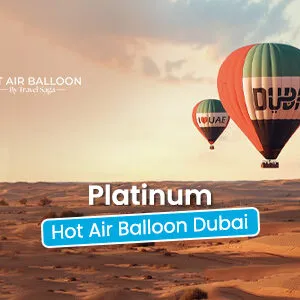 Platinum Hot Air Balloon Dubai | Hot Air Balloon Platinum Package BT Banner by Hot Air Balloon Dubai Ride