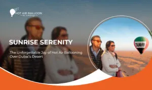 Hot Air Balloon Adventure | Sunrise Hot Air Balloon with Transfer | Blog Banner by Hot Air Balloon Dubai Ride