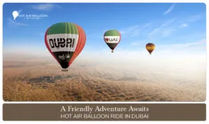 Hot air balloon ride Dubai | Dubai hot air balloon experience Blog Banner By Hot Air Balloon Dubai Ride