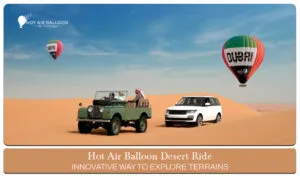 hot air balloon desert ride | desert hot air balloon experience Blog Banner By Hot Air Balloon Dubai Ride