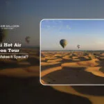 Hot air balloon ride Dubai | Hot air balloon Dubai experience Blog Banner by Hot Air Balloon Dubai Ride