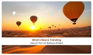 hot air balloon ride | hot air balloon Dubai Blog Banner by Hot Air Balloon Dubai Ride